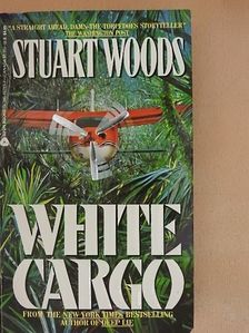 Stuart Woods - White Cargo [antikvár]