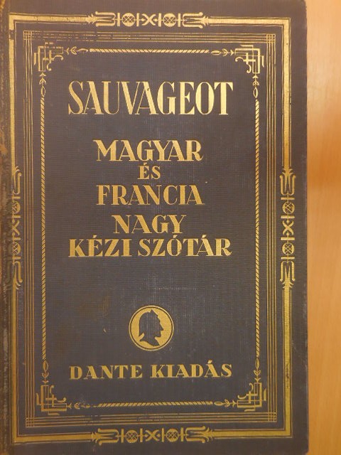 Magyar és francia nagy kéziszótár II. (rossz állapotú) [antikvár]