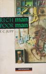 JUPP, T. J. - Rich Man, Poor Man [antikvár]