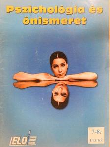 Váry Annamária - Pszichológia és önismeret 7-8. lecke [antikvár]