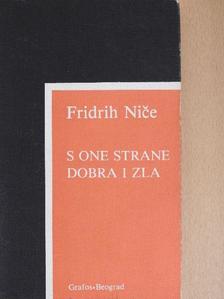 Fridrih Nice - S one strane dobra i zla [antikvár]