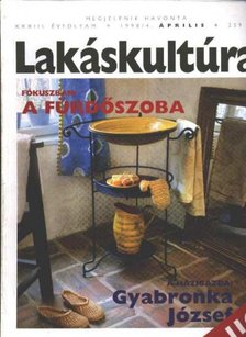 SZŰCS ESZTER - Lakáskultúra 1998/4. április [antikvár]