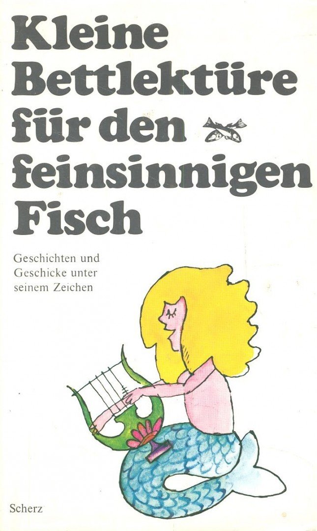 Kleine Bettlektüre für den feinsinnigen Fisch [antikvár]