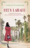 Charlotte Leonard - Hedy Lamarr  - A bátor feltaláló, Hollywood ragyogó csillaga