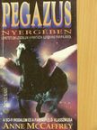 Anne McCaffrey - Pegazus nyergében [antikvár]