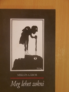 Miklós Gábor - Meg lehet zokni [antikvár]