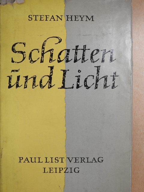 Stefan Heym - Schatten und Licht [antikvár]