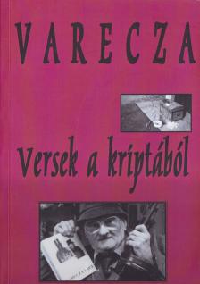 Szent Varecza Halott - Versek a kriptából (dedikált) [antikvár]