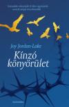 Joy Jordan-Lake - Kínzó könyörület [antikvár]