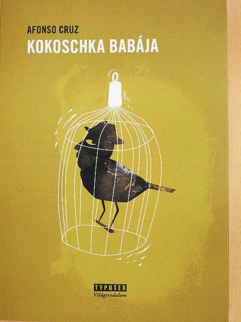 Afonso Cruz - Kokoschka babája [antikvár]