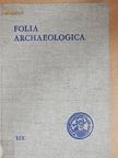Gábry György - Folia Archaeologica XIX. [antikvár]