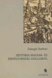 Somogyi Ambrus - História Magyar- és Erdélyország dolgairól [antikvár]