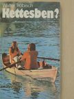 Walter Trobisch - Kettesben? [antikvár]