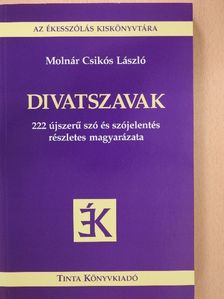 Molnár Csikós László - Divatszavak [antikvár]