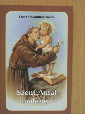 Szent Antal imakönyv [antikvár]
