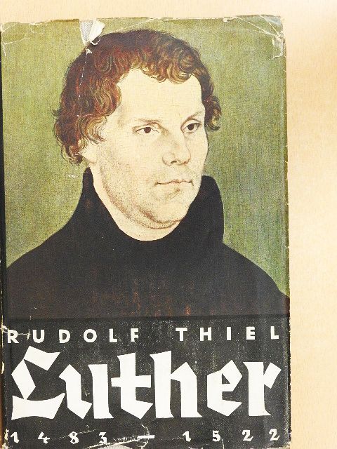 Rudolf Thiel - Luther (gótbetűs) [antikvár]