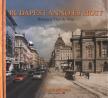 Lévai Dénes Viktor - Budapest anno és most [antikvár]
