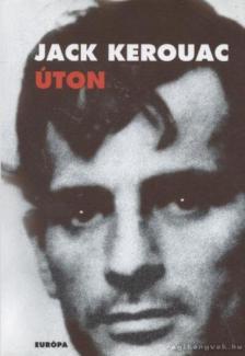 Jack KEROUAC - Úton [antikvár]