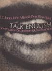 T. C. Jupp, John Milne, Piers Plowright - Talk English [antikvár]