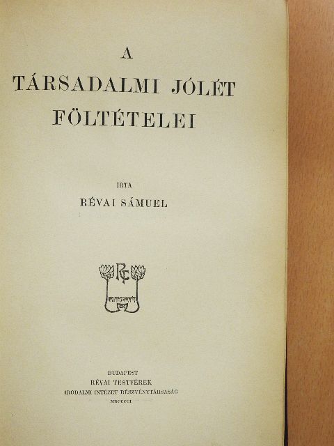 Révai Sámuel - A társadalmi jólét föltételei [antikvár]
