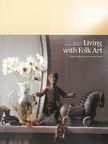 Nicholas Barnard - Living with Folk Art [antikvár]