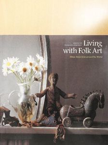 Nicholas Barnard - Living with Folk Art [antikvár]