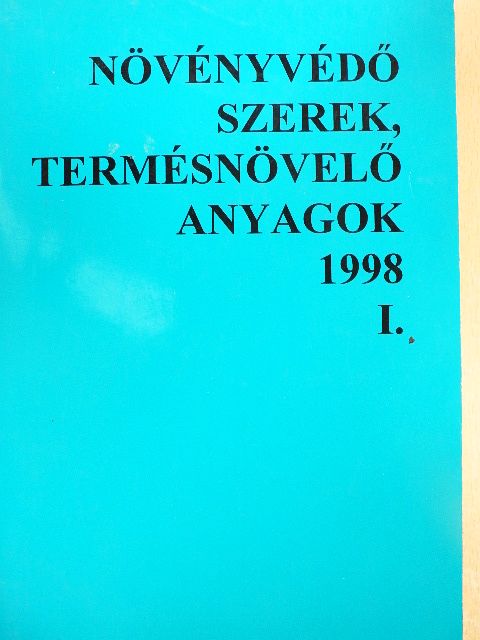Dr. Erdős Gyula - Növényvédő szerek, termésnövelő anyagok 1998. I. [antikvár]