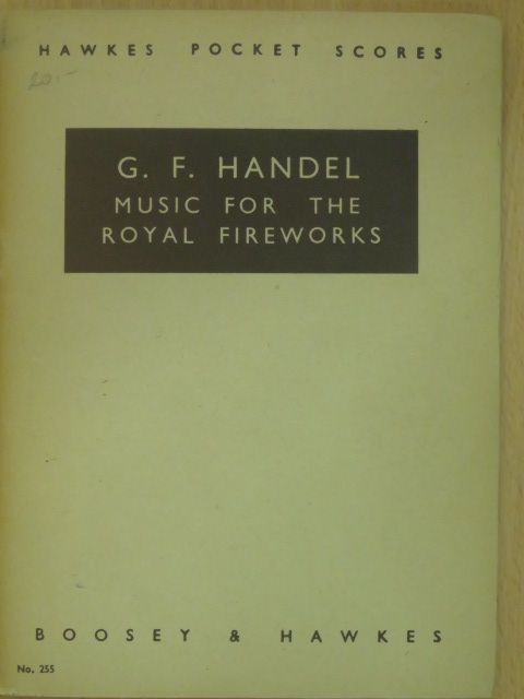 G. F. Handel - Music for the Royal Fireworks [antikvár]