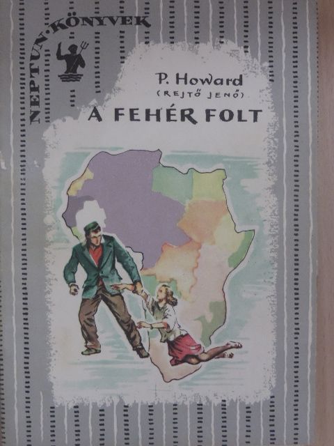 P. Howard - A fehér folt [antikvár]