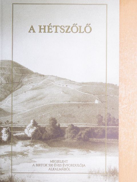 Zelenák István - A Hétszőlő [antikvár]