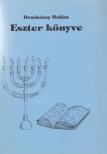 Draskóczy Balázs - Eszter könyve [antikvár]