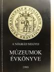 Balogh Zoltán - A Nógrád Megyei Múzeumok évkönyve 1999 [antikvár]
