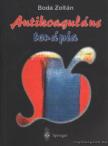 Boda Zoltán - Antikoaguláns terápia [antikvár]