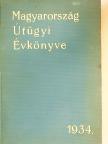 Dr. Jáky József - Magyarország Útügyi Évkönyve 1934. [antikvár]