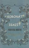 Ferenczik Adrienne - Koronát igazít [antikvár]