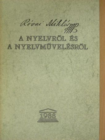 Révai Miklós - A nyelvről és a nyelvművelésről [antikvár]