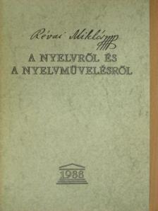 Révai Miklós - A nyelvről és a nyelvművelésről [antikvár]