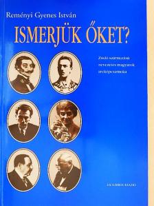 Reményi Gyenes István - Ismerjük őket? [antikvár]