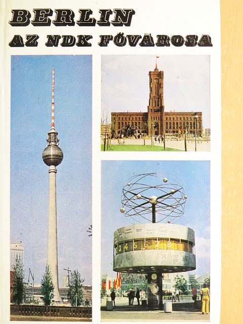 Ember Mária - Berlin, az NDK fővárosa [antikvár]