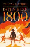 Tristan Mathieu - Isten keze - 1800 [antikvár]