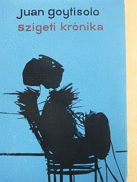 Juan Goytisolo - Szigeti krónika [antikvár]