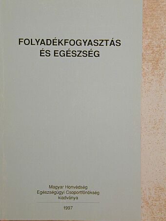 Dr. Rigó János - Folyadékfogyasztás és egészség [antikvár]