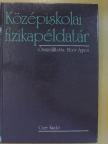 Moór Ágnes - Középiskolai fizikapéldatár [antikvár]