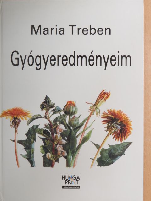 Maria Treben - Gyógyeredményeim [antikvár]