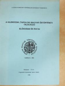 C. Tóth János - A Kilencedik (tapolcai) Magyar Őstörténeti Találkozó előadásai és iratai [antikvár]