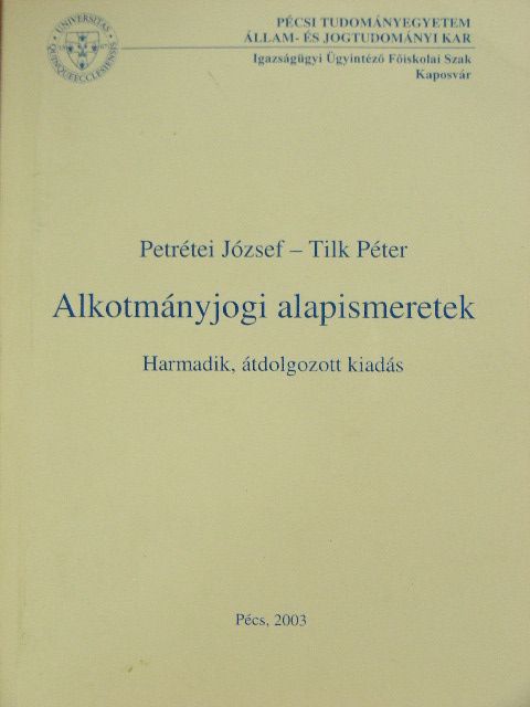 Petrétei József - Alkotmányjogi alapismeretek [antikvár]