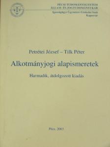 Petrétei József - Alkotmányjogi alapismeretek [antikvár]