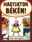 Vera Brosgol - Hagyjatok békén