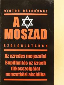 Victor Ostrovsky - A Moszad szolgálatában [antikvár]