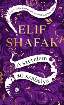Elif Shafak - A szerelem 40 szabálya [eKönyv: epub, mobi]
